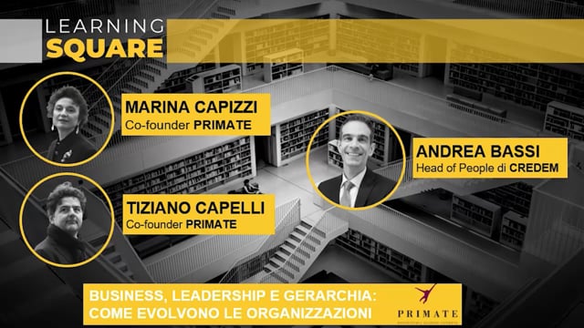 Thumbnail CREDEM (R)Evolution: quando l’evoluzione del top management e della cultura va di pari passo con la leadership diffusa PRIMATE
