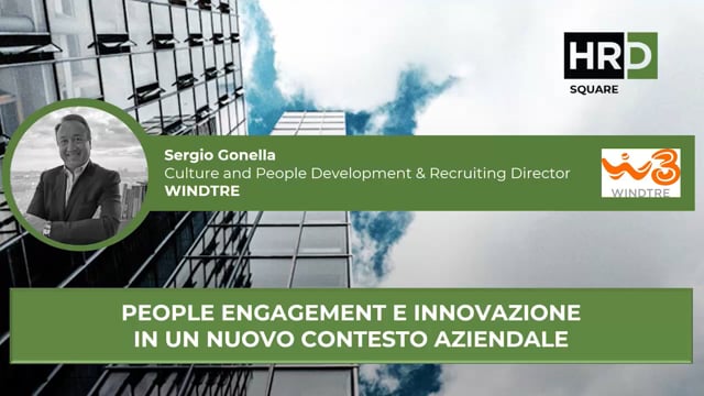 Thumbnail People engagement e innovazione in un nuovo contesto aziendale WINDTRE
