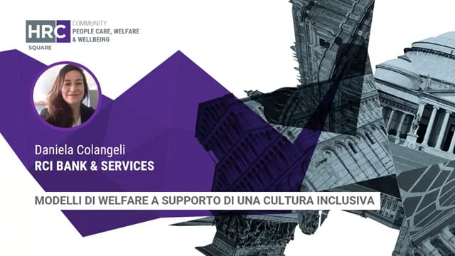 Thumbnail Modelli di welfare a supporto di una cultura inclusiva RCI BANK & SERVICES