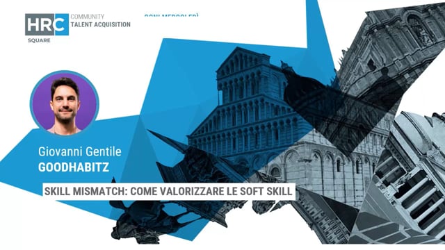 Thumbnail skill mismatch-come valorizzare le soft skill GOODHABITZ