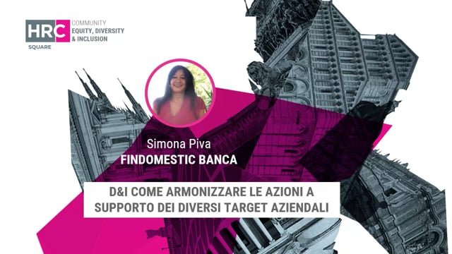 Thumbnail D&I come armonizzare le azioni a supporto dei diversi target aziendali FINDOMESTIC BANCA