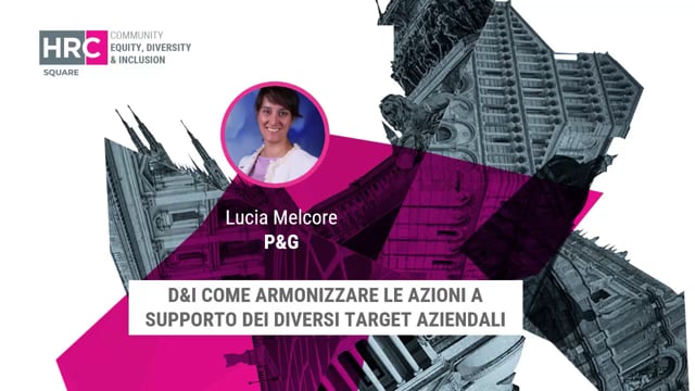 Thumbnail D&I come armonizzare le azioni a supporto dei diversi target aziendali P&G