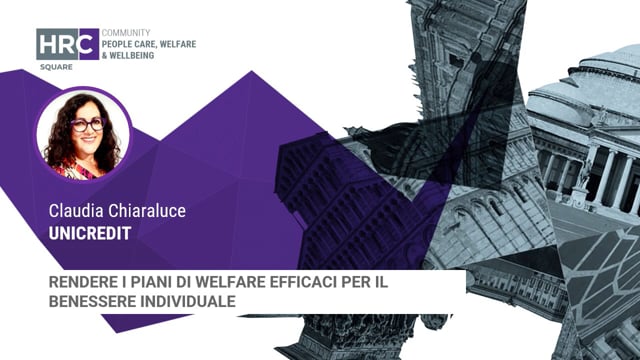 Thumbnail Rendere i piani di welfare efficaci per il benessere individuale UNICREDIT