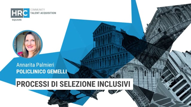 Thumbnail Processi di selezione inclusivi_POLICLINICO GEMELLI