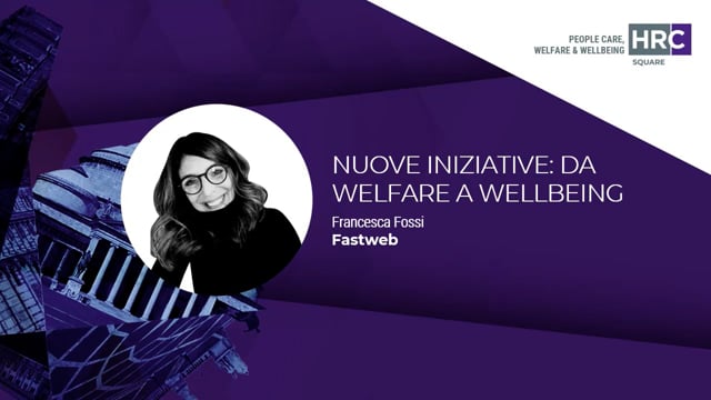 Thumbnail Nuove iniziative: da welfare a wellbeing FASTWEB