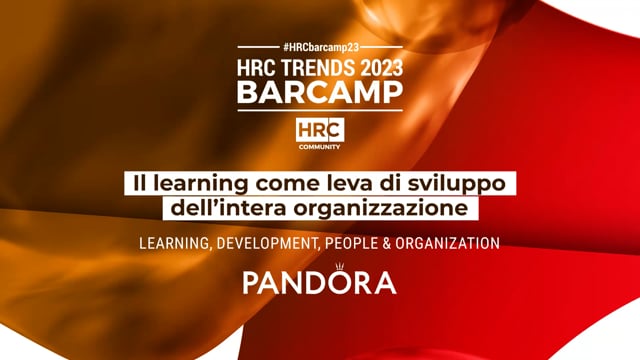 Thumbnail BARCAMP23 Il learning come leva di sviluppo dell’intera organizzazione PANDORA