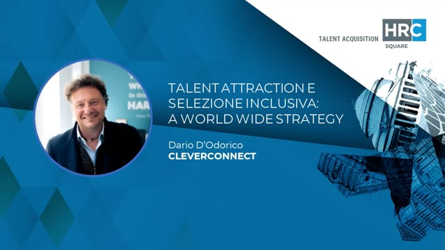 Thumbnail Talent Attraction e selezione inclusiva - a world wide strategy CLEVERCONNECT