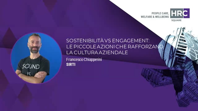 Thumbnail Sostenibilità vs engagement - le piccole azioni che rafforzano la cultura aziendale SIRTI