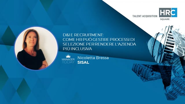 Thumbnail D&I e Recruitment - gestire processi di selezione per rendere l'azienda più inclusiva SISAL