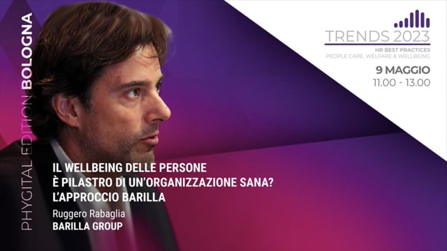Thumbnail Il wellbeing delle persone è pilastro di un’organizzazione sana? L’approccio Barilla - BARILLA GROUP