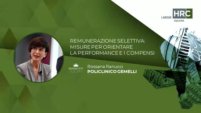Thumbnail Remunerazione selettiva - misure per orientare la performance e i compensi POLICLINICO GEMELLI