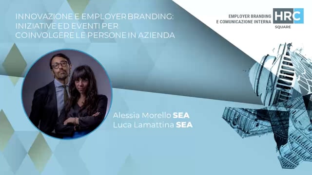 Thumbnail Innovazione e employer branding - iniziative ed eventi per coinvolgere le persone in azienda SEA