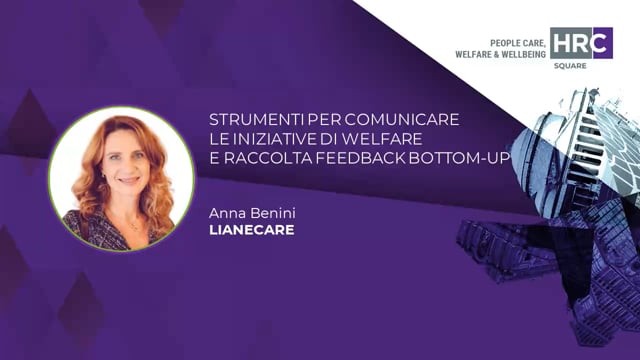 Thumbnail Strumenti per comunicare le iniziative di welfare e raccolta feedback bottom-up LIANECARE