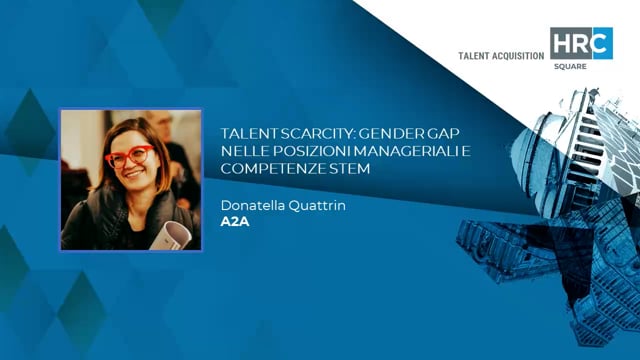 Thumbnail Talent Scarcity - gender gap nelle posizioni manageriali e competenze STEM – A2A