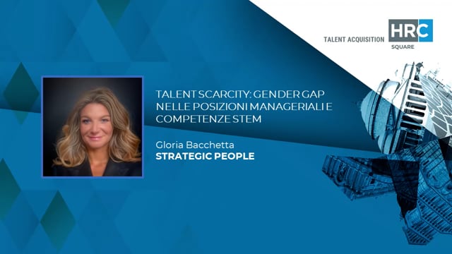 Thumbnail Talent Scarcity - gender gap nelle posizioni manageriali e competenze STEM – STRATEGIC PEOPLE