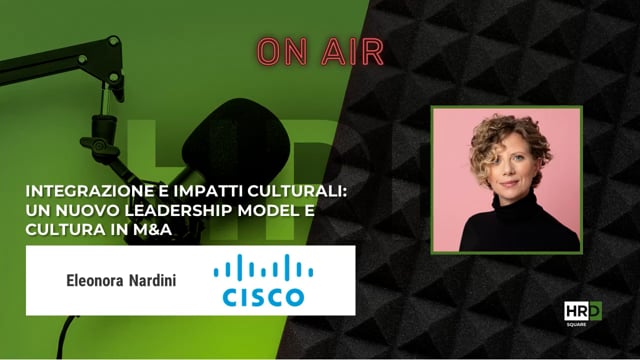 Thumbnail Un nuovo leadership model e cultura in M&A CISCO