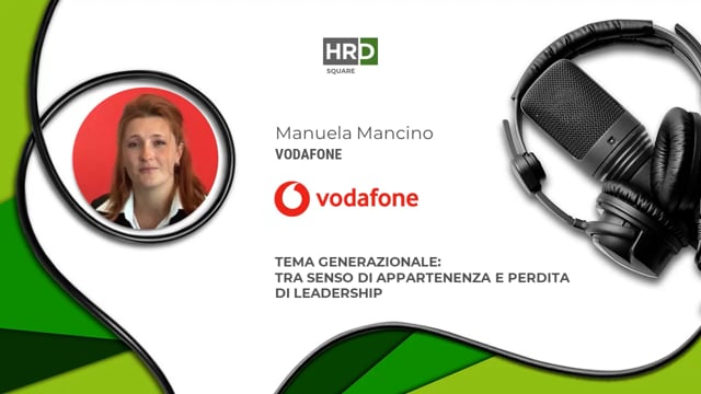 Thumbnail Tema generazionale: senso di appartenenza e leadership VODAFONE