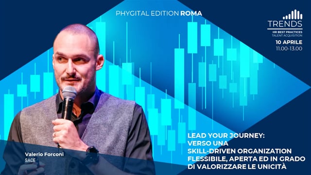 Thumbnail Lead your journey: verso una skill-driven organization flessibile, aperta ed in grado di valorizzare le unicità - SACE