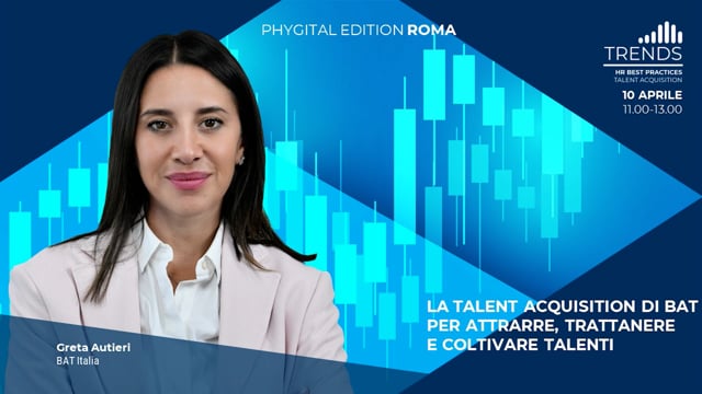 Thumbnail La talent acquisition di BAT per attrarre, trattanere e coltivare talenti – BAT Italia 