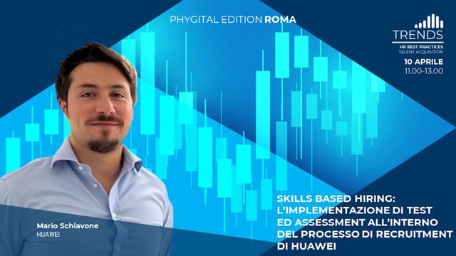 Thumbnail Skills based hiring: l’implementazione di test ed assessment all’interno del processo di recruitment di huawei - HUAWEI