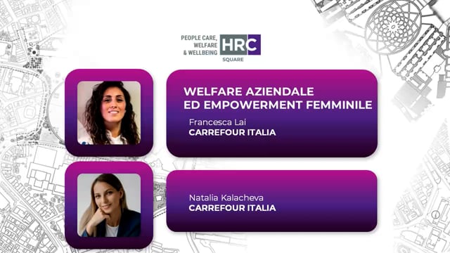 Thumbnail Welfare aziendale ed empowerment femminile CARREFOUR ITALIA