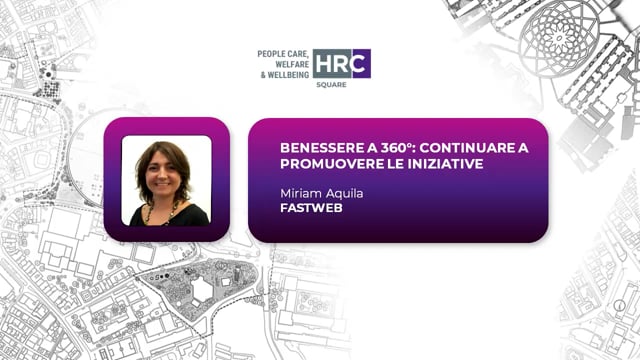 Thumbnail BENESSERE A 360° - continuare a promuovere le iniziative FASTWEB