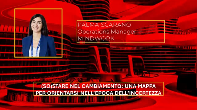Thumbnail Il cambiamento oggi: promuovere il benessere nell’epoca dell’incertezza MINDWORK