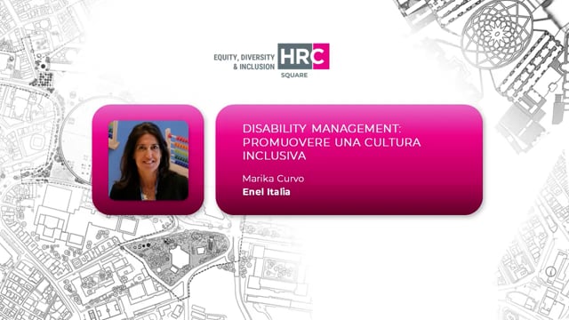 Thumbnail Disability management. Promuovere una cultura inclusiva ENEL ITALIA