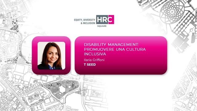 Thumbnail Disability management. Promuovere una cultura inclusiva TSEED