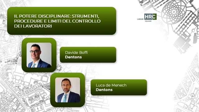Thumbnail Il potere disciplinare: strumenti procedure e limiti del controllo dei lavoratori DENTONS